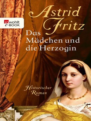 cover image of Das Mädchen und die Herzogin